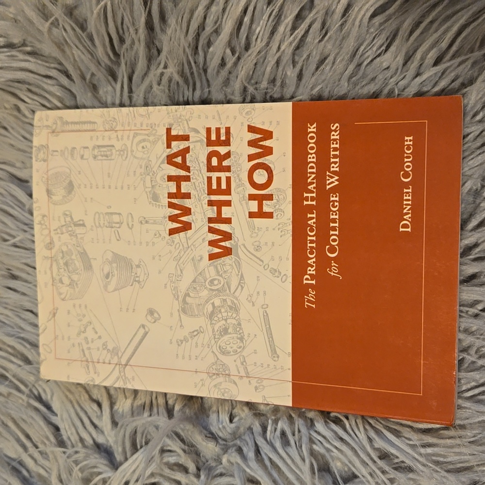 What Where How the Practical Handbook for College Writers Textbook